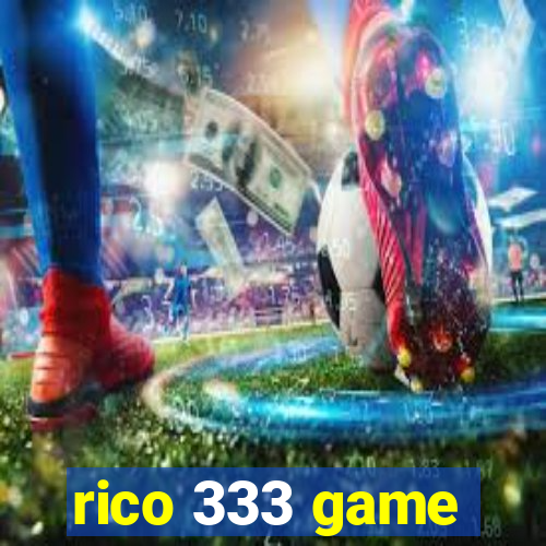 rico 333 game